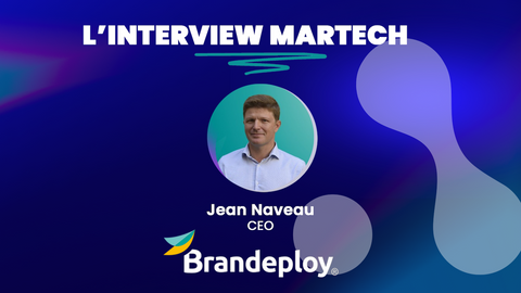 Martech-Insider : Focus sur Brandeploy