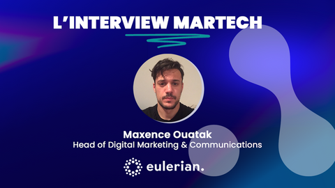 Martech Insider : focus sur Eulerian