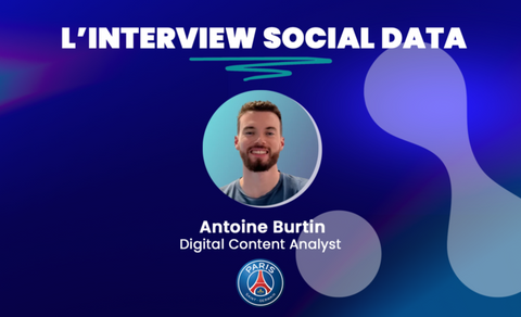 L’hybridation des données au PSG – Interview d’Antoine Burtin, Digital content analyst